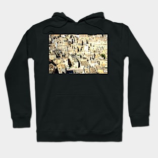 View from above at the streets of Matera Hoodie